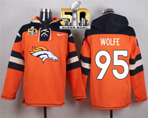 Nike Broncos #95 Derek Wolfe Orange Super Bowl 50 Player Pullover NFL Hoodie - Click Image to Close